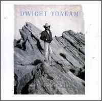 Dwight Yoakam - Just Lookin' For A Hit